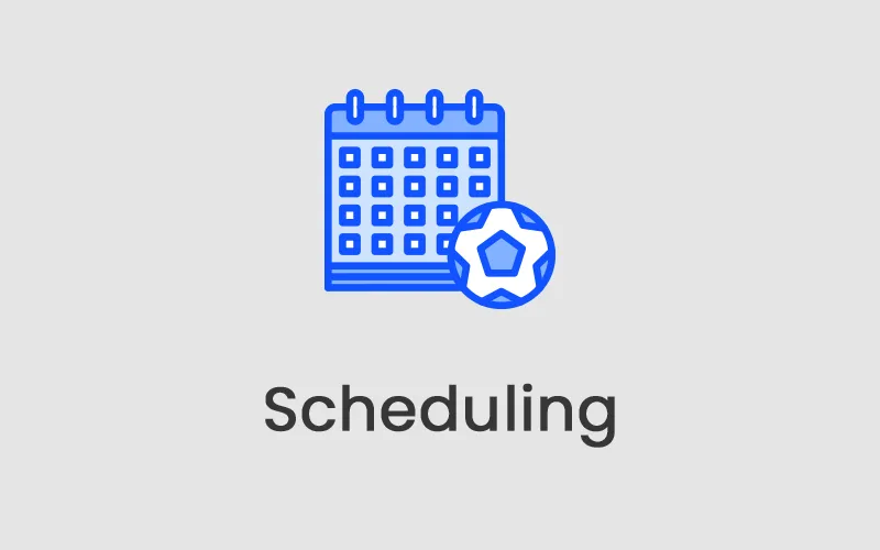 Scheduling